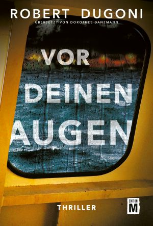 [Tracy Crosswhite 05] • Vor deinen Augen